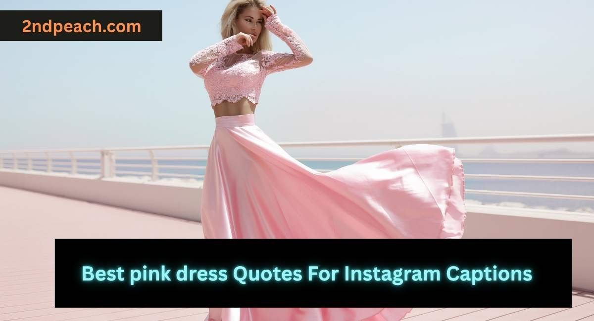 Best pink dress Quotes