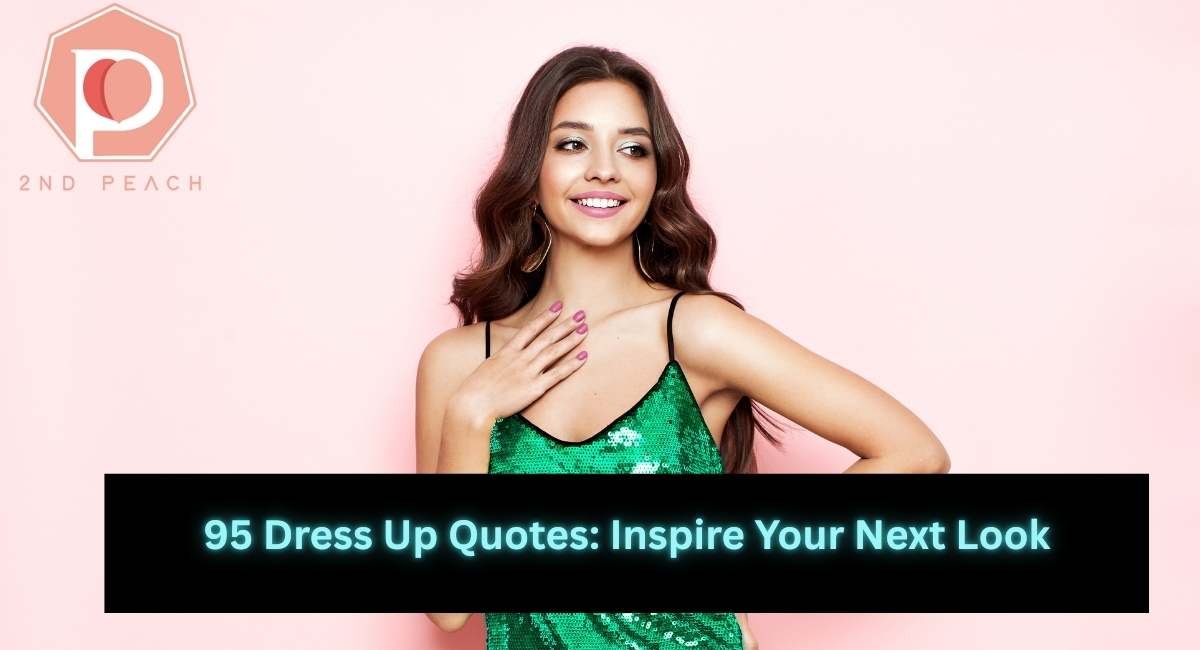 Dress Up Quotes