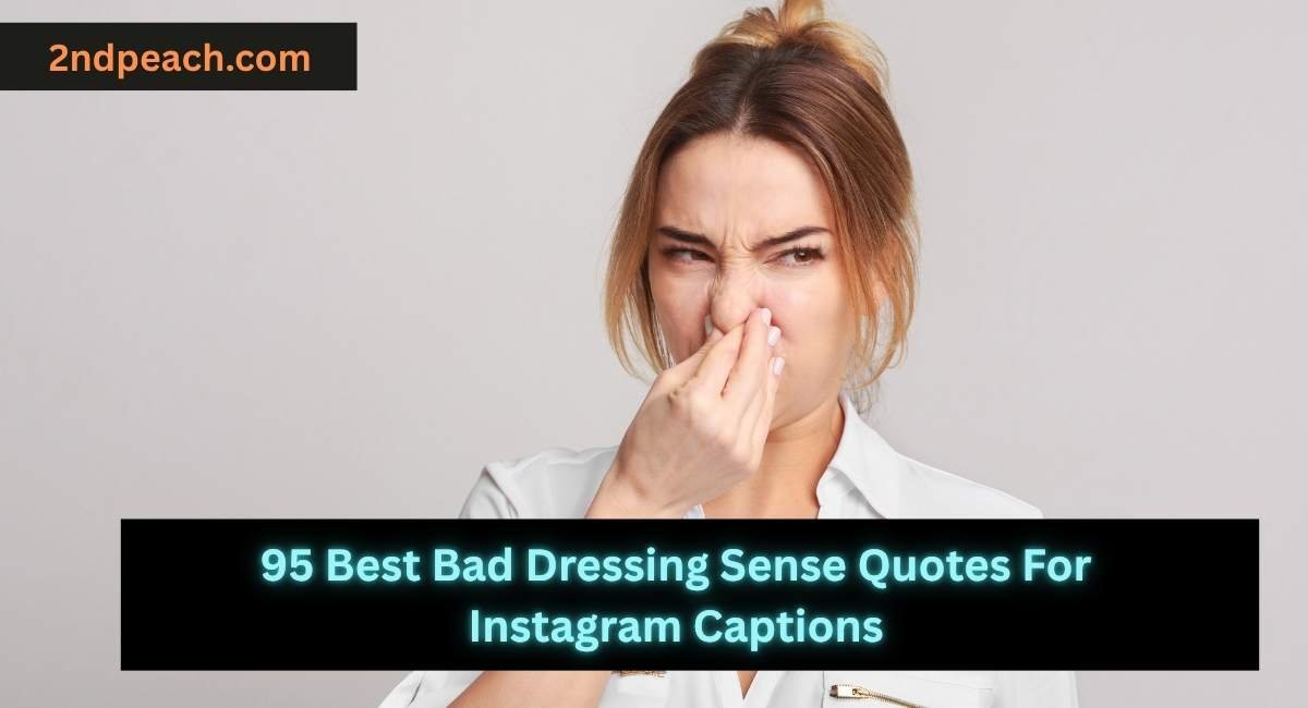 Bad Dressing Sense Quotes