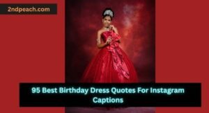 Birthday Dress Quotes
