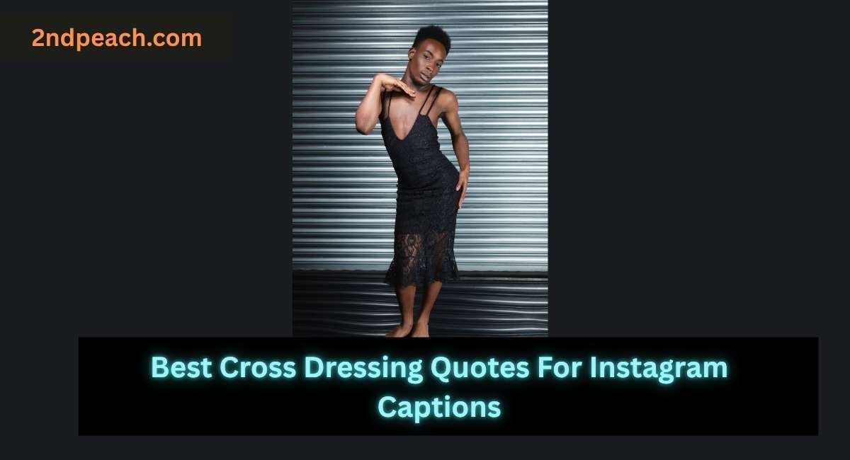 Cross Dressing Quotes