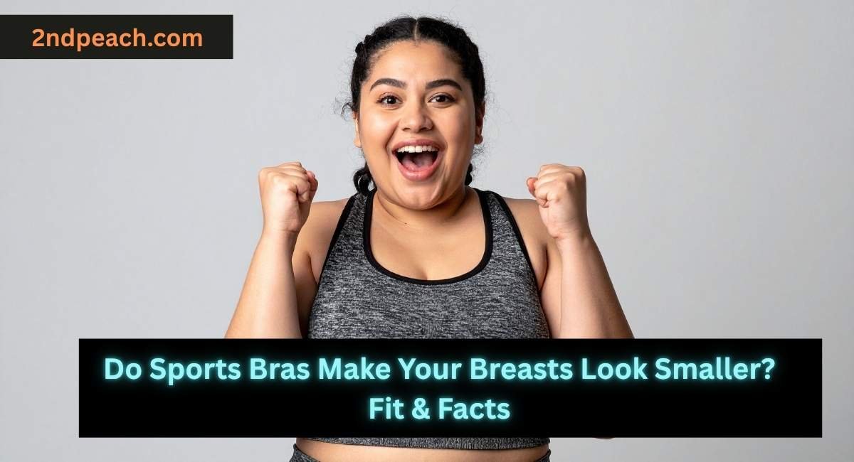 Do Sports Bras Make Your Breasts Look Smaller