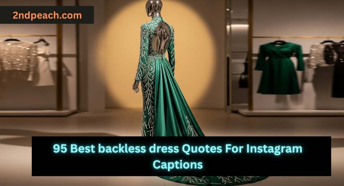 backless dress Quotes