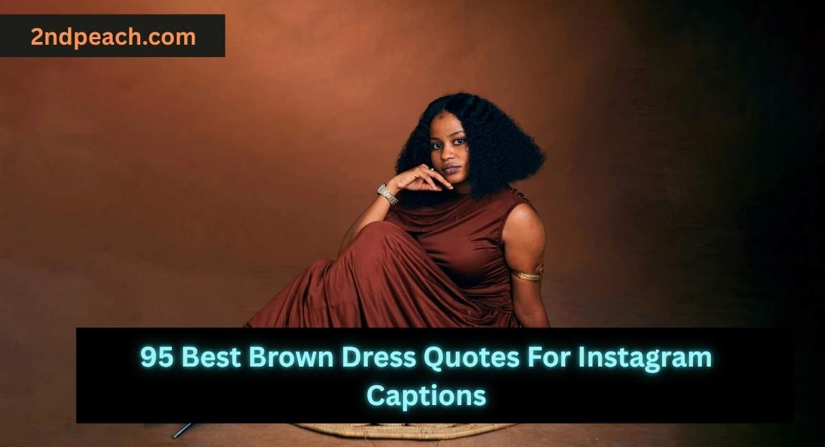 brown dress Quotes